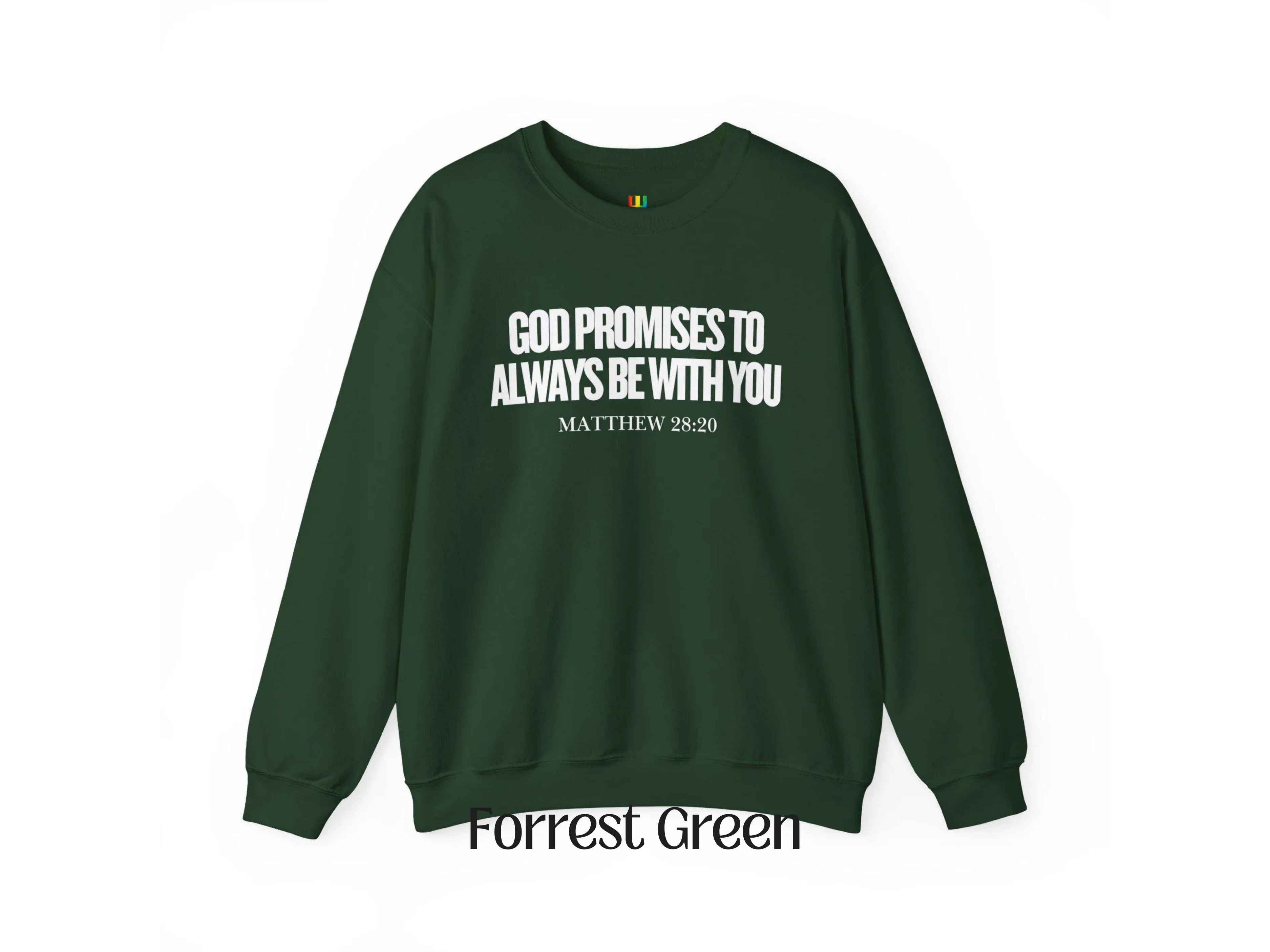 God promises to always be with you Christian Crewneck Sweatshirt