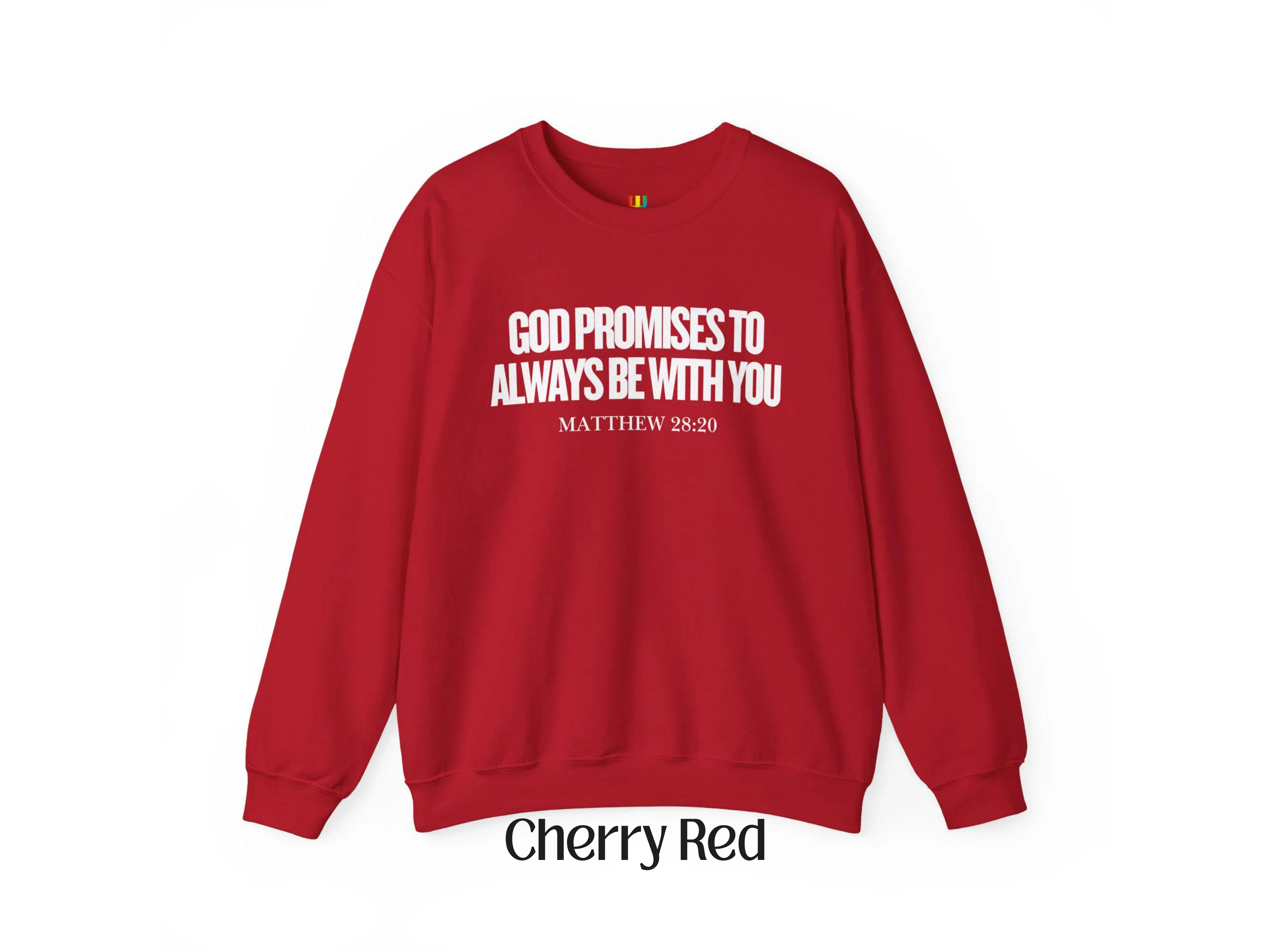 God promises to always be with you Christian Crewneck Sweatshirt